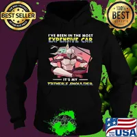 Star wars i've been in the most expensive car it's my father's shoulder s Hoodie