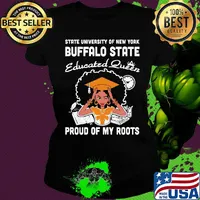 State nuversity of new york buffalo state educated queen proud of my roots s Ladies tee