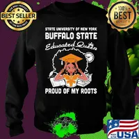 State nuversity of new york buffalo state educated queen proud of my roots s Sweater