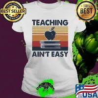 Teaching ain't easy vintage retro s Ladies tee