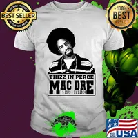 Thizz in peace mac dre shirt