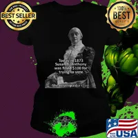 Today in 1873 susan b anthony was fined 100 for trying to vote she never paid a cent s Ladies tee