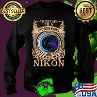 Trust me i'm a photographer i love my nikon night s Sweater