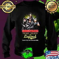 Undertaker the man the myth the legend thank you for the memories s Sweater