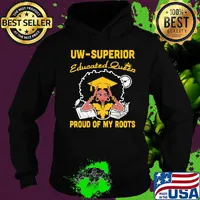 Uw Superior Educated Queen proud of my roots s Hoodie