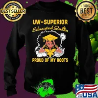 Uw Superior Educated Queen proud of my roots s Sweater