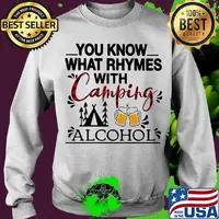 You know what rhymes with camping alcohol 2020 s Sweater