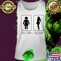Your wife my wife classic s Tank top