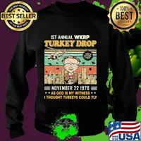1st annual wkrp turkey drop november 22 1978 as god is my witness i thought turkeys could fly vintage retro black s Sweater