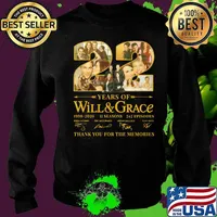 22 years of will and grace 1998 2020 11 seasons 242 episodes thank you for the memories signatures s Sweater