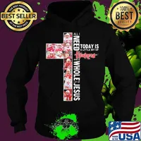 All i need today is a little bit of nebraska cornhuskers and a whole lot of jesus s Hoodie