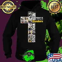 All i need today is a little bit of pittsburgh steelers and a whole lot of jesus s Hoodie