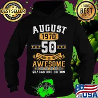 August 1970 50th Birthday Quarantine 2020 Gift 50 Years Old T-Shirt Hoodie