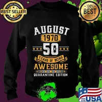 August 1970 50th Birthday Quarantine 2020 Gift 50 Years Old T-Shirt Sweater