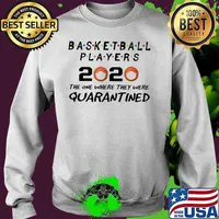 Basketball players 2020 the one where they were quarantined mask s Sweater