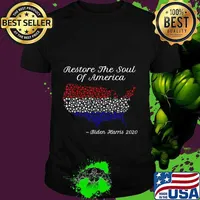 Biden Harris 2020 Election Restore The Soul Of America USA T-Shirt