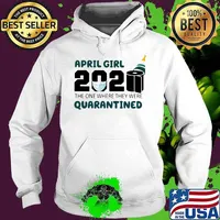 Birthday april girl 2020 the one where they were quarantined mask toilet paper white s Hoodie