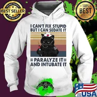 Black cat I can't fix stupid but I can sedate it paralyze it and intubate it vintage retro s Hoodie