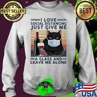 Black cat mask i love social distancing just give me a glass and leave me alone vintage retro s Sweater