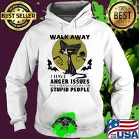 Black cat walk away i have anger issues and a serious dislike for stupid people halloween s Hoodie