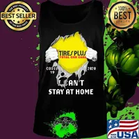 Blood insides tire plus total car care covid-19 2020 i can't stay at home s Tank top