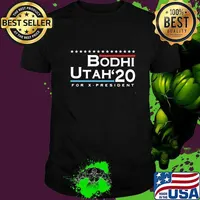 Bodhi utah 2020 for x-president shirt