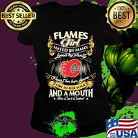 Calgary flames girl hated by many loved by plenty heart on her sleeve fire in her soul and a mouth she can't control stars s Ladies tee