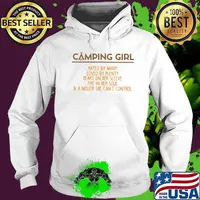 Camping girl hated by many loved by plenty heart on her sleeve fire in her soul and a mouth she can't control s Hoodie