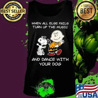 Charlie brown and snoopy when all else fails turn up the music and dance with your dog s Tank top