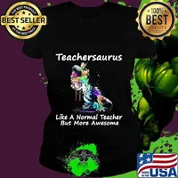 Dinosaur Teacher T-Shirt Teachersaurus Like A Normal Teacher Premium T-Shirt Ladies tee