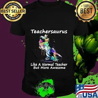 Dinosaur Teacher T-Shirt Teachersaurus Like A Normal Teacher Premium T-Shirt