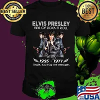 Elvis presley king of rock n roll 1935 1977 thank you for the memories signature shirt
