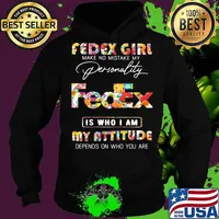 Fedex girl make no mistake my personallity is who i am my attitude depends on who you are flowers s Hoodie