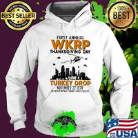 First annual wkrp thanksgiving day turkey drop november as god is my witness i thought turkeys could fly s Hoodie