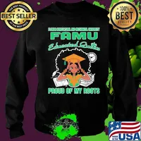 Florida agricultural and mechanical university famu educated queen proud of my roots s Sweater
