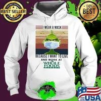 Grinch i wear a mask because i want to live and work at whole foods vintage retro s Hoodie
