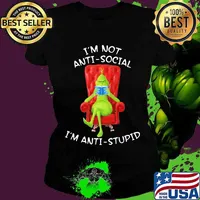 Grinch mask i'm not antisocial i'm anti-stupid s Ladies tee