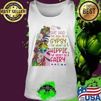 Hippie she had the soul of a gypsy the heart of a hippie and the spirit of a fairy s Tank top