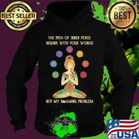 Hippie yoga girl the path of inner peace begins with four words not my fucking problem s Hoodie