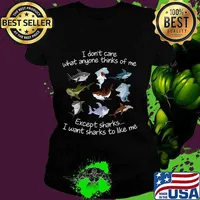 I don't care what anyone thinks of me except sharks i want sharks to like me black s Ladies tee
