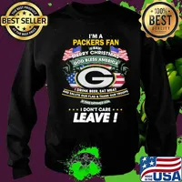 I'm a green bay packers football fan i say merry christmas gd bless america i drink beer eat meat and salute our flag and thank our troops s Sweater