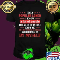 I'm a popular loner i know a lot of people and a lot of people know me but my circle is small and i'm usually by myself black shirt