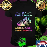 I'm a simple woman who loves paw dogs and camping shirt