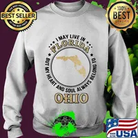 I may live in florida but my heart and soul always belong to ohio s Sweater