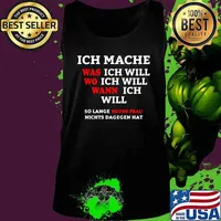 INCH MACHE WAS ICH WILL WO ICH WILL WANN ICH WILL SO LANGE METNE FRAU NICHTS DAGEGEN HAT SHIRT Tank top