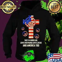 Independence day hippie she is a good girl loves her mama loves jesus and america too s Hoodie