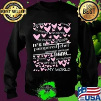 It's a pampered chef independent consultant things my calling my passion my life my world hearts s Sweater