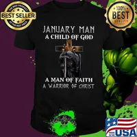 January Man A Child Of God A Man Of Faith A Warrior Of Christ Knight And Lion Shirt