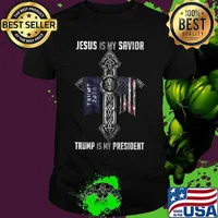 Jesus is my savior trump is my president 2020 american flag independence day shirt