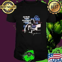 John lennon all we are saying is give peace a change signature shirt